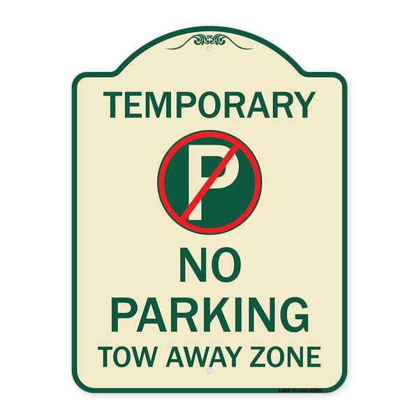 Signmission No Parking Tow Away Zone Heavy-Gauge Aluminum Architectural Sign, 24" x 18", TG-1824-22891 A-DES-TG-1824-22891